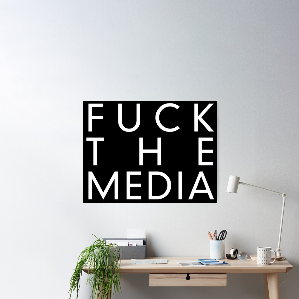 Fuck Media affiches et impressions par Mildwords - Printler