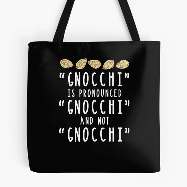 Item preview, Gnocchi Italian Noodle Lover Wrong Pronunciation designed and sold by Basti09.