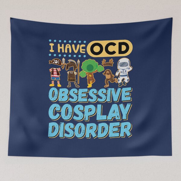 Item preview, I Have OCD Obsessive Cosplay Disorder designed and sold by jaygo.