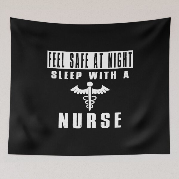 Item preview, Feel Safe At Night Sleep With A Nurse designed and sold by SmartStyle.