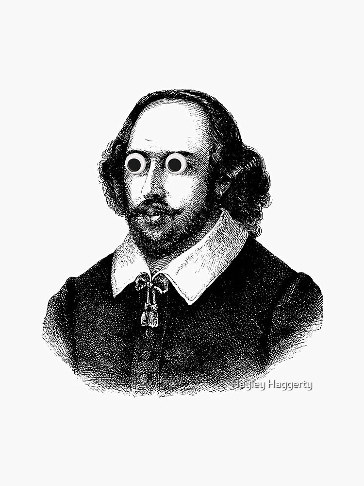 "Googly Eyed Shakespeare" Sticker by haayleyhaggerty Redbubble