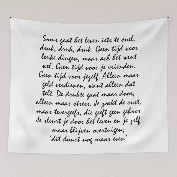 Item preview, Gedicht: Dit duurt nog maar even designed and sold by Diezijnleuk.