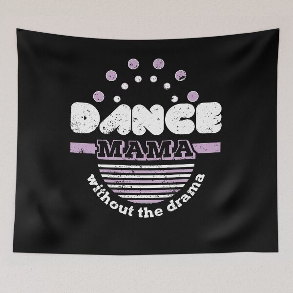 Item preview, Dance Mama Without Drama Dance Mom designed and sold by shoppzee.