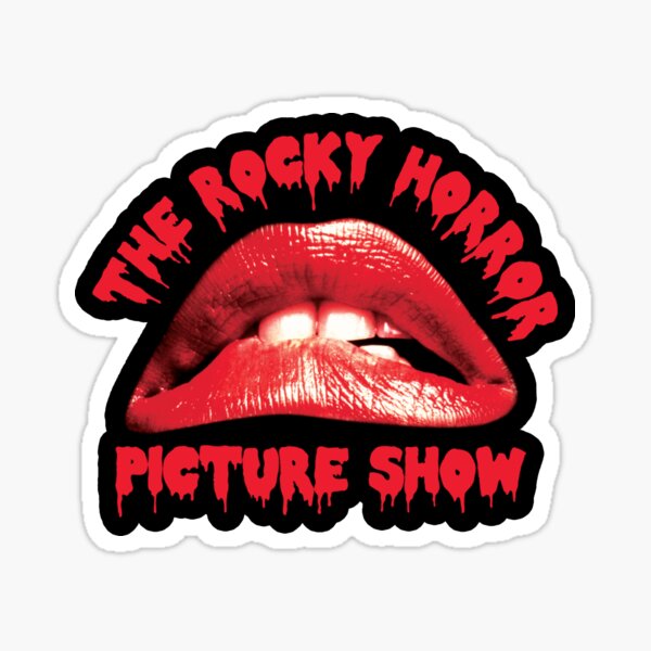  ROCKY HORROR PICTURE SHOW Sticker For Sale By BobbyG305 Redbubble