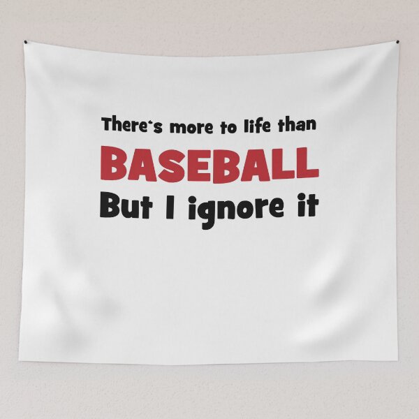 Item preview, There is more to life than baseball designed and sold by Vectorqueen.