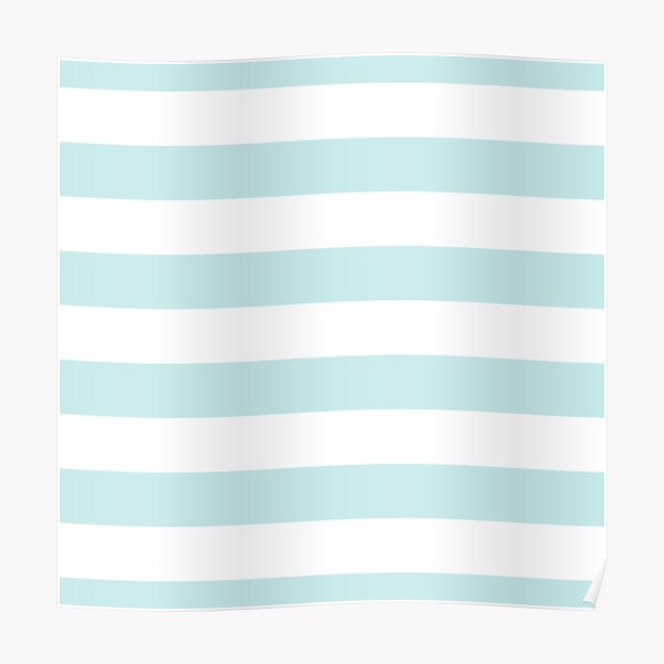 Duck Egg Pale Aqua Blue And White Wide Horizontal Cabana Tent Stripe Poster By Podartist