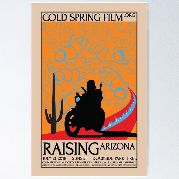 Item preview, RAISING ARIZONA - Cold Spring Film Society's 2018 Season Poster designed and sold by coldspringfilm.