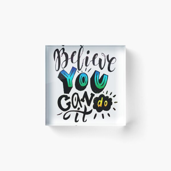 Item preview, Lettering of a phrase Believe You Can Do It designed and sold by Anastasia Halych.