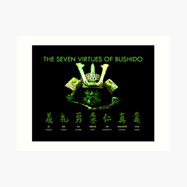 7 Virtues of Bushido - samurai way - live by the sword Art Print