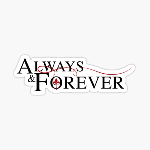 "Always and forever" Sticker for Sale by JahayTheFoxAO Redbubble