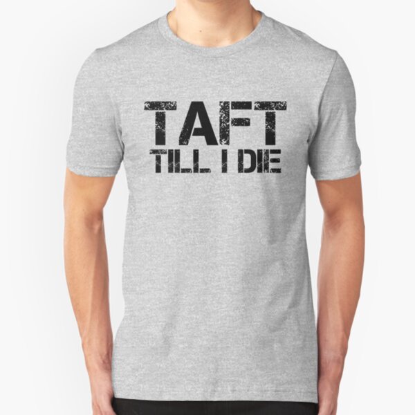 taft t shirt