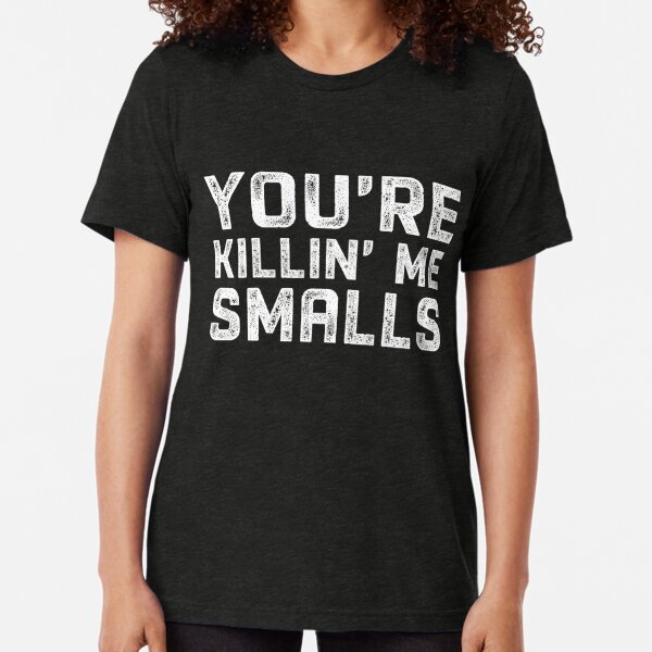 You're killing me Smalls Youth Graphic Tee, Funny Baseball