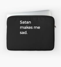 satan makes me sad Laptop Sleeve
