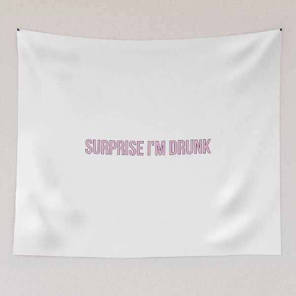 Item preview, Surprise I'm Drunk designed and sold by SusurrationStud.