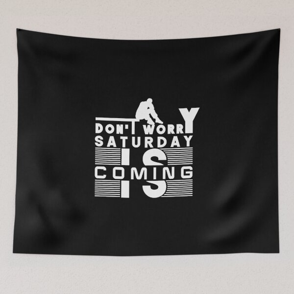 Item preview, Saturday is coming designed and sold by xeron32.