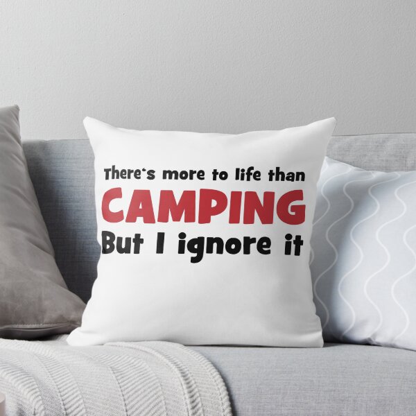 Item preview, There is more to life than camping designed and sold by Vectorqueen.