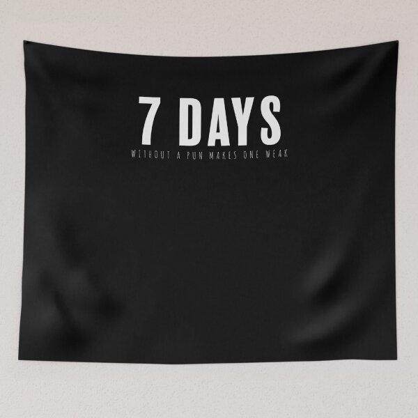 Item preview, Funny 7 Days Weak Pun Jokes Humor Pun Lover Joke Lover Shirt designed and sold by LookTwice.
