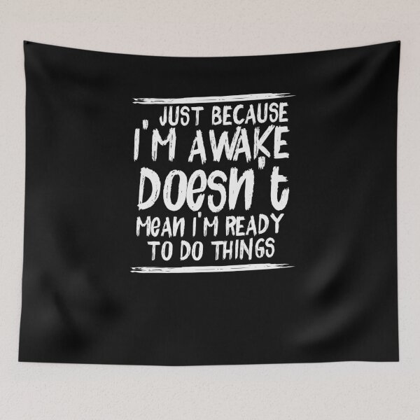 Item preview, Funny Awake Not Ready Grumpy Attitude Sarcasm Teen T-Shirt designed and sold by LookTwice.