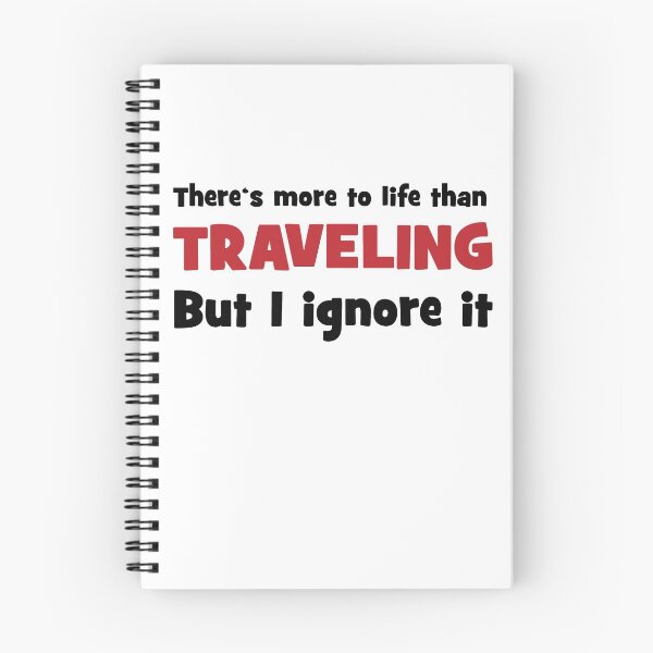 Item preview, There is more to life than traveling designed and sold by Vectorqueen.