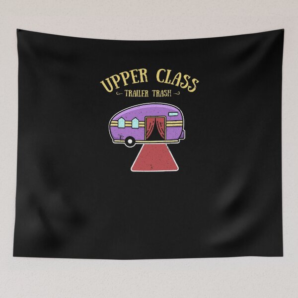 Item preview, Funny Upper Class Trailer Trash Trailer Park Redneck T-Shirt designed and sold by LookTwice.
