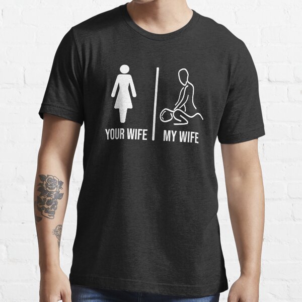 Item preview, Your Wife My Wife Funny Massage Therapist T-shirt designed and sold by zcecmza.