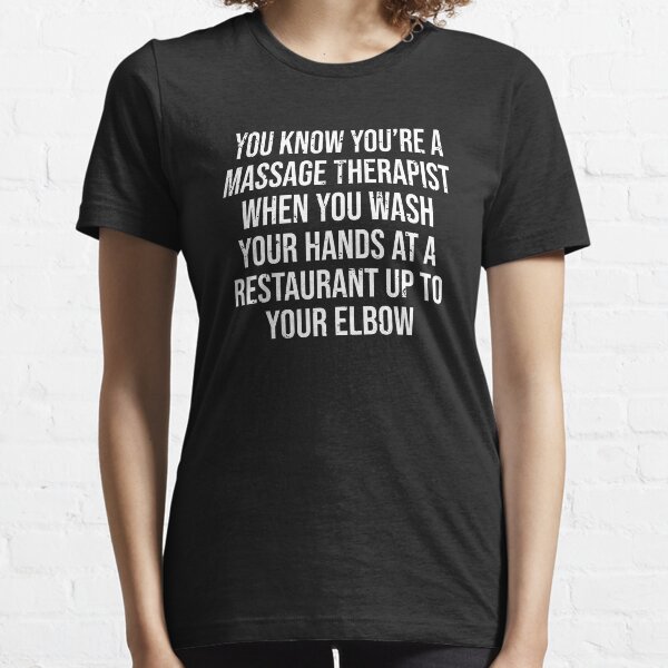 Item preview, Funny Massage Therapist Wash Hands Gift T-shirt designed and sold by zcecmza.