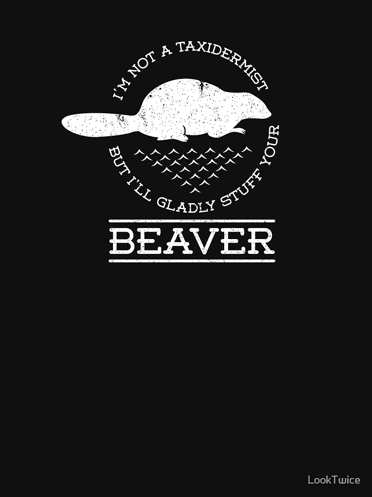  Vintage Check Out My Beaver Adult Novelty Pun
