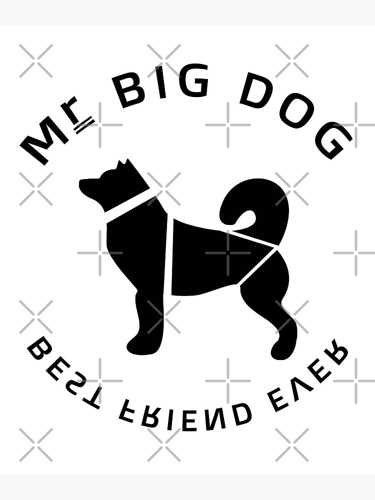 Mr Big Dog Greeting Card By Aghlessan Redbubble