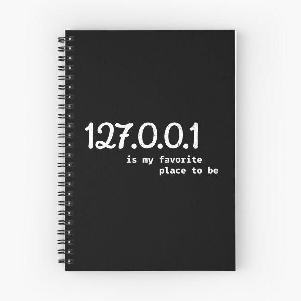 Item preview, 127.0.0.1 is my favorite place to be designed and sold by Mitchell Smith.