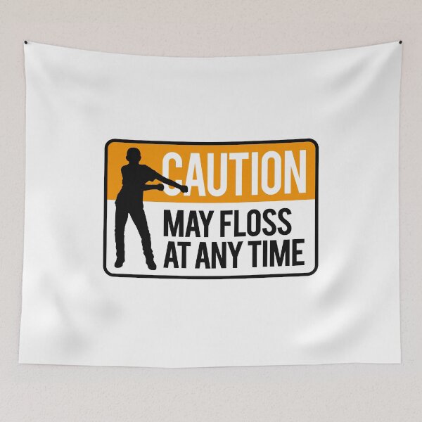 Item preview, Caution may floss at anytime floss like a boss designed and sold by LaundryFactory.