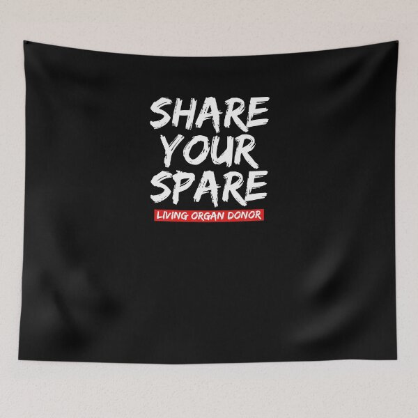 Item preview, Cool Share Your Spare Living Organ Donor Extending Life Tee designed and sold by LookTwice.