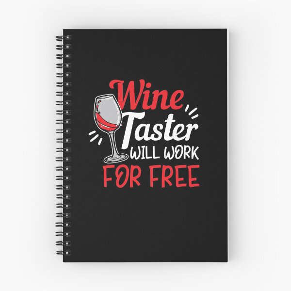 Item preview, Wine Lover Wine Taster will work for free Gift Idea designed and sold by haselshirt.