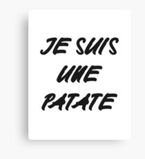 Je suis une patate Canvas Print