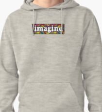 imagine Pullover Hoodie