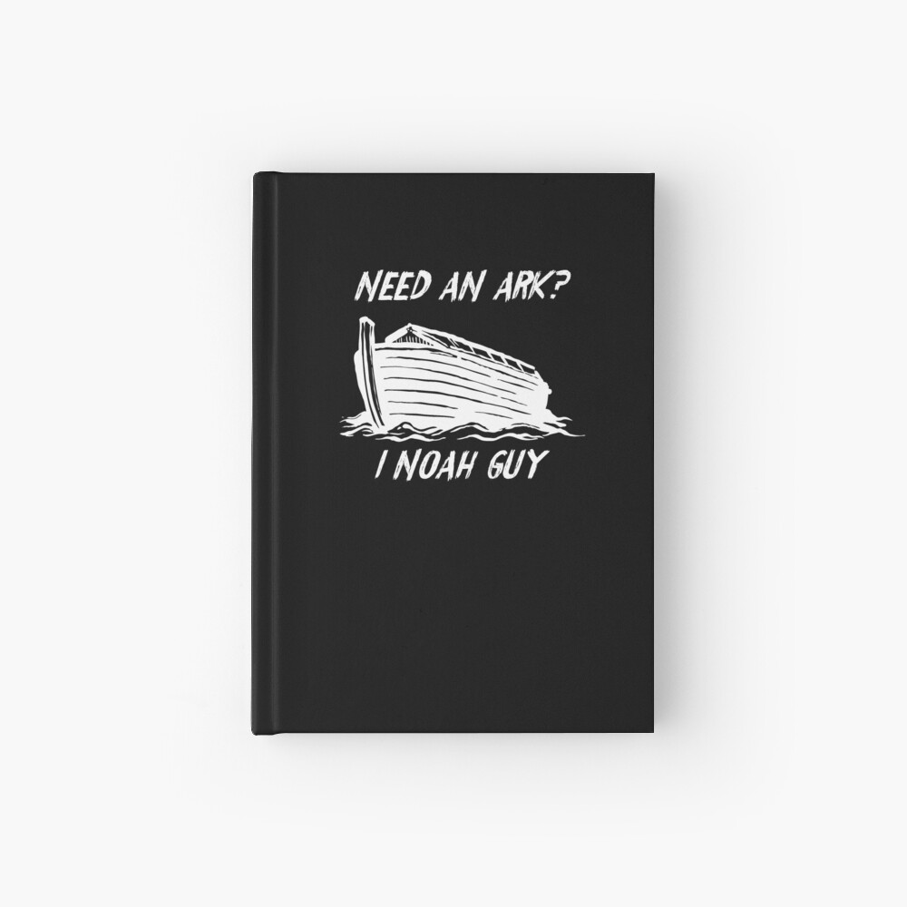 Funny Need An Ark I Noah Guy Pun Christian Puns God T-Shirt Funny Need An Ark I Noah Guy Pun Christian Puns God T-Shirt