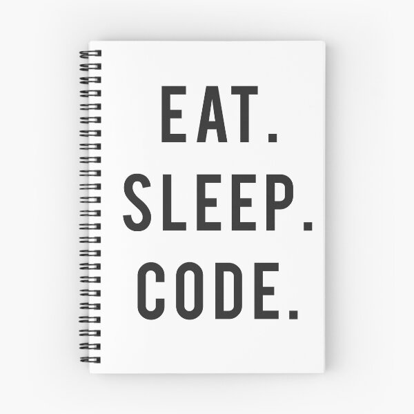 Item preview, Eat Sleep Code | Coder's Mantra designed and sold by Cloud9hopper.