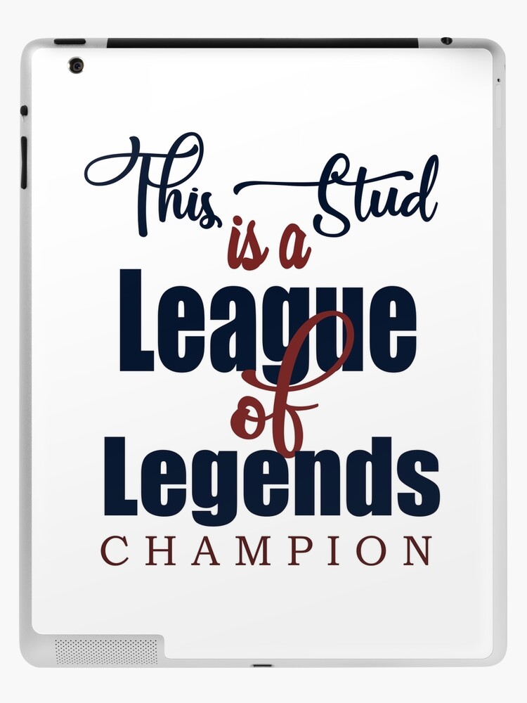 League Of Legends Merchandise League Of Legends T Shirt League Of Legends Clothing Ipad Case Skin By Chavellem Redbubble