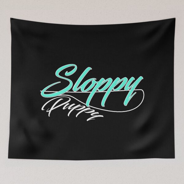 Item preview, Sloppy Puppy designed and sold by emphatic.