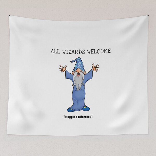 Item preview, All Wizards Welcome - Muggles Tolerated designed and sold by JenBoyte.