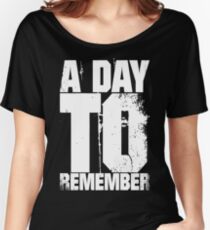 A Day To Remember Women's Relaxed Fit T-Shirt