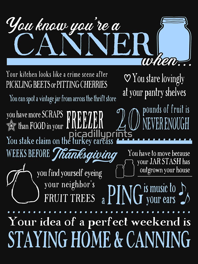 Funny Canning Gift You Know You're A Canner When - Blue and White by picadillyprints