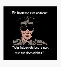 Polizisten Witz! Geschenkidee Polizei Photographic Print