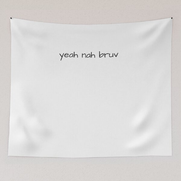 Item preview, Yeah Nah Bruv (lower case) designed and sold by freedom4life.