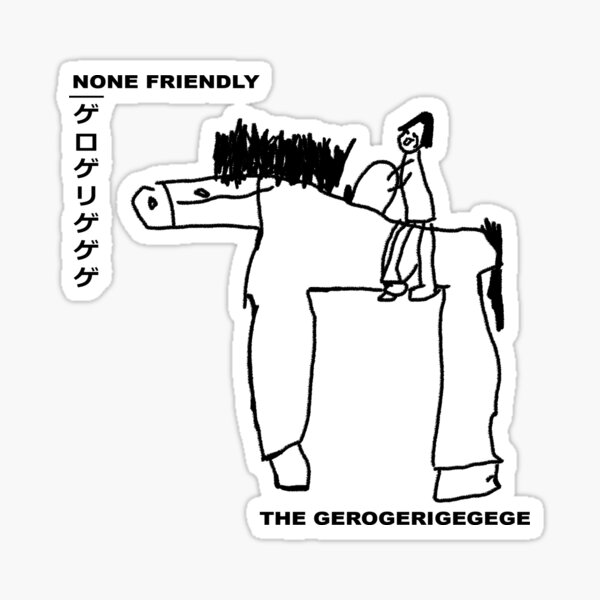 Item preview, The Gerogerigegege | ゲロゲリゲゲゲ - NONE FRIENDLY designed and sold by Armed.