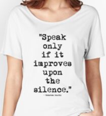 Mahatma Gandhi Silence Women's Relaxed Fit T-Shirt