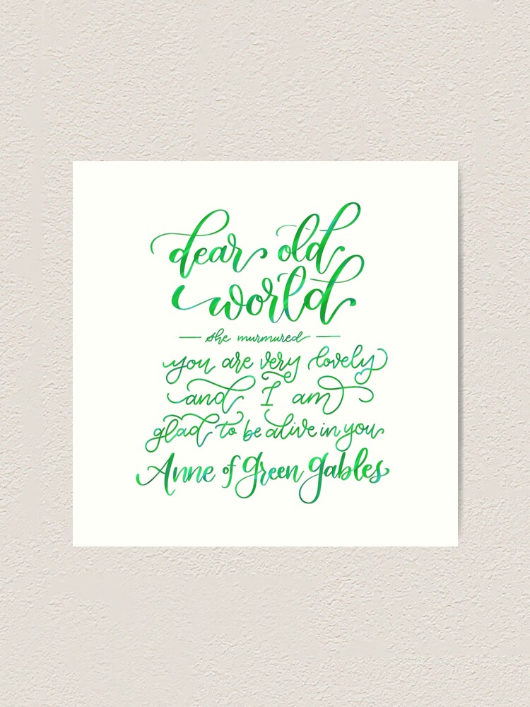 Alternate view of Glad to Be Alive - Anne of Green Gables Art Print