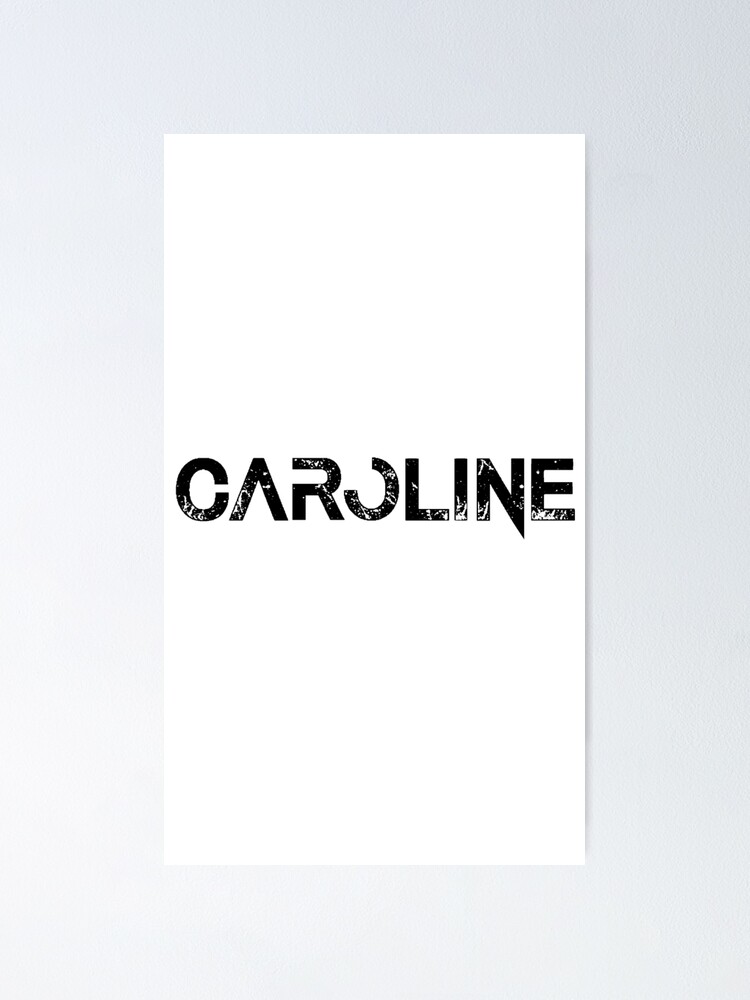 Caroline Poster For Sale By Shalomjoy Redbubble