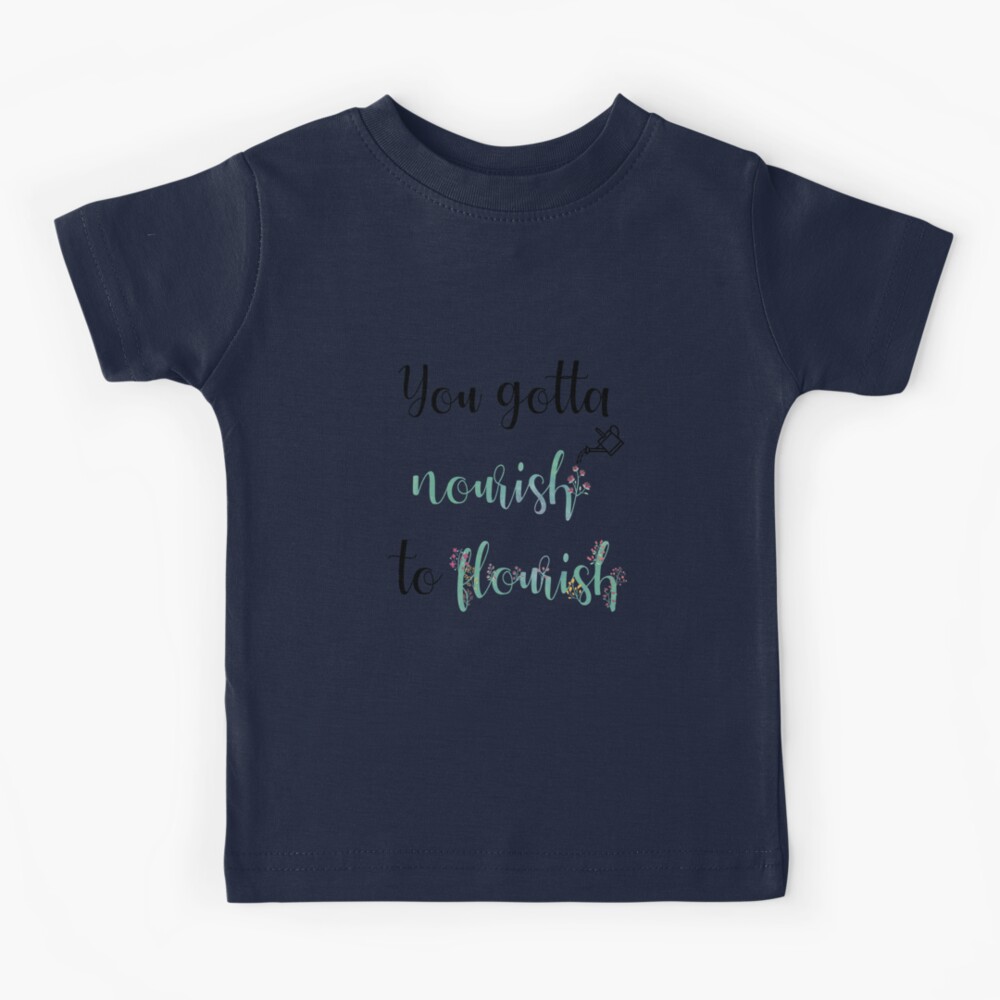 Yoga You Gotta Nourish To Flourish' Kids' Premium T-Shirt