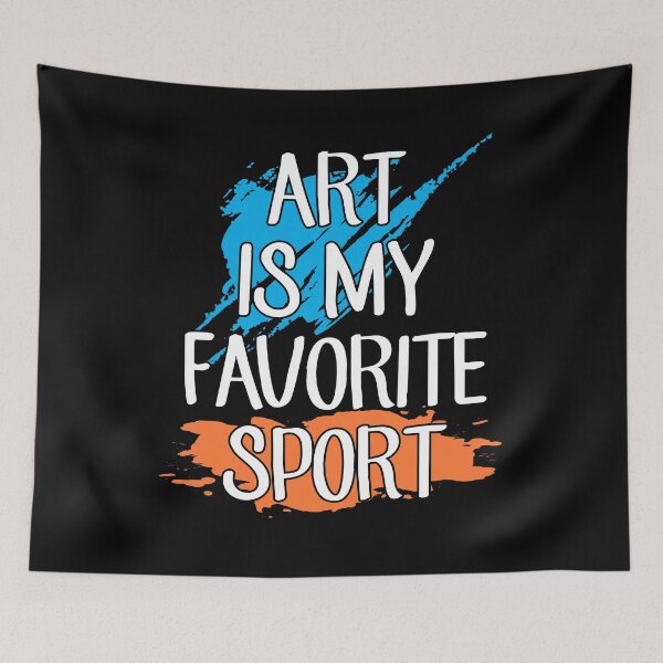 Item preview, Art is my favorite sport - Art Lover designed and sold by Captain Mood.