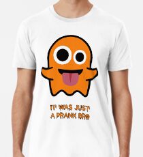 Halloween T-Shirt Grafikdesign "It was just a prank bro" Premium T-Shirt